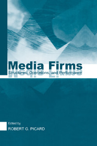 صورة الغلاف: Media Firms 1st edition 9780805841657