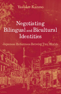 Imagen de portada: Negotiating Bilingual and Bicultural Identities 1st edition 9780805841541