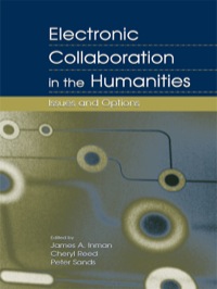 Cover image: Electronic Collaboration in the Humanities 1st edition 9780805841473