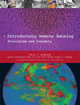 Cover image: Introductory Remote Sensing Principles and Concepts 1st edition 9780415170246