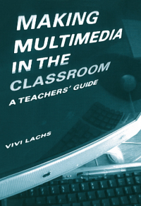 Omslagafbeelding: Making Multimedia in the Classroom 1st edition 9780415216845