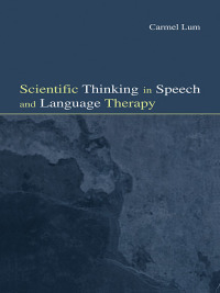 Immagine di copertina: Scientific Thinking in Speech and Language Therapy 1st edition 9780805840292