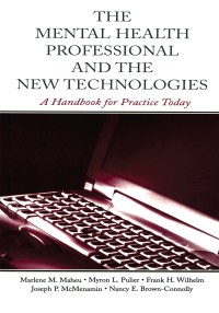 表紙画像: The Mental Health Professional and the New Technologies 1st edition 9780805839883