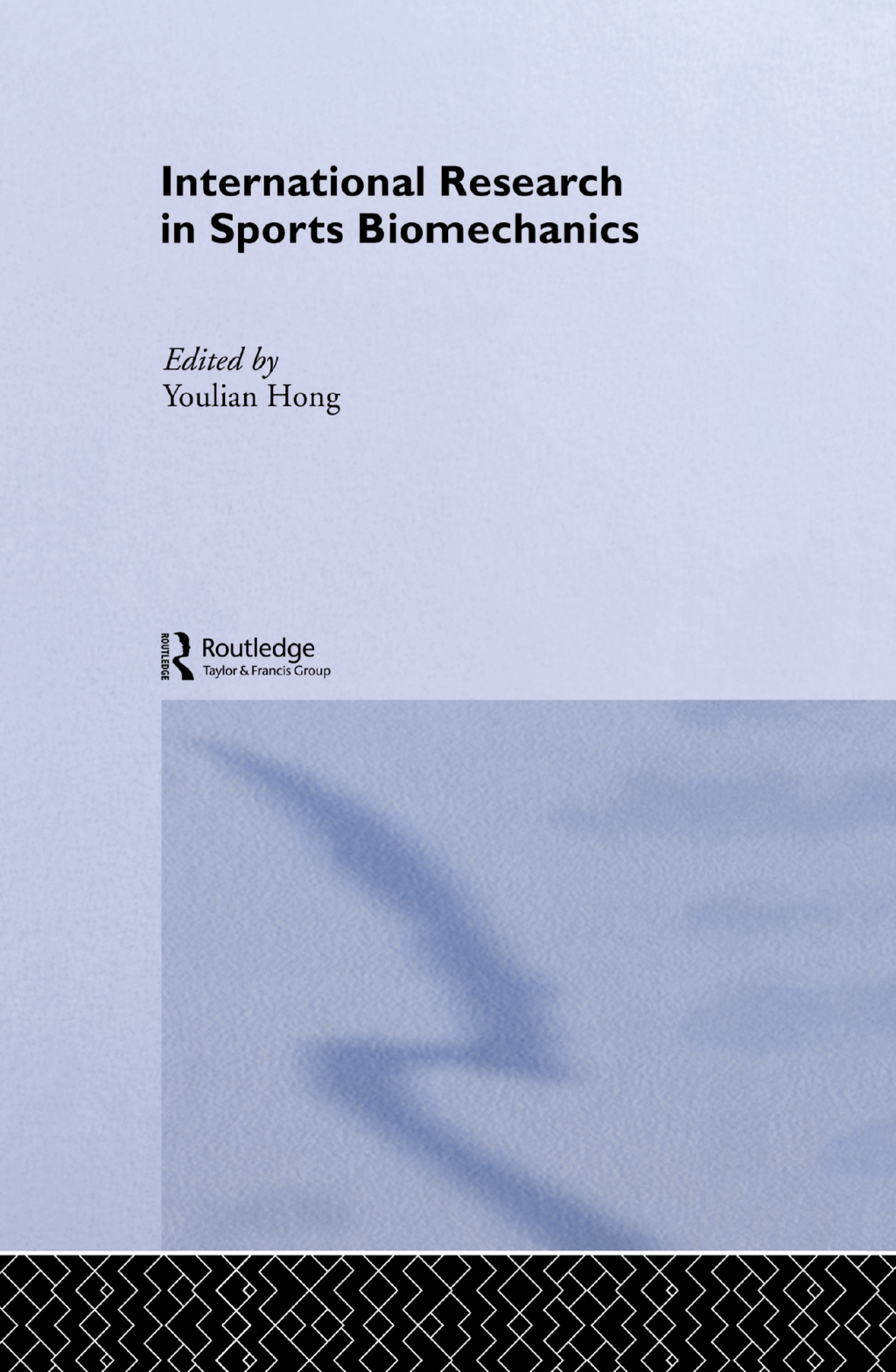International Research in Sports Biomechanics 1st Edition