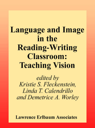 Titelbild: Language and Image in the Reading-Writing Classroom 1st edition 9780805839418