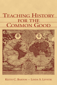 Omslagafbeelding: Teaching History for the Common Good 1st edition 9780805839319