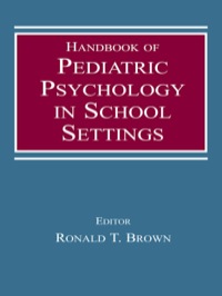 Cover image: Handbook of Pediatric Psychology in School Settings 1st edition 9780805839173