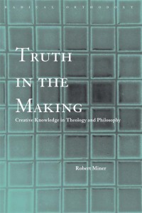 Imagen de portada: Truth in the Making 1st edition 9780415276979