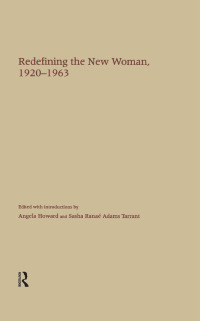 Cover image: Redefining the New Woman, 1920-1963 1st edition 9780815327141