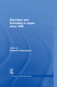Imagen de portada: Education and Schooling in Japan since 1945 1st edition 9780815327301