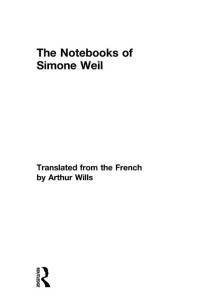 Cover image: The Notebooks of Simone Weil 1st edition 9780415758765