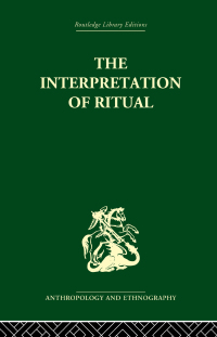 Omslagafbeelding: The Interpretation of Ritual 1st edition 9780415330251