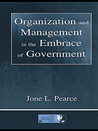 صورة الغلاف: Organization and Management in the Embrace of Government 1st edition 9780805841015