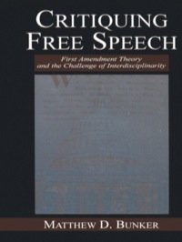 صورة الغلاف: Critiquing Free Speech 1st edition 9780805837513