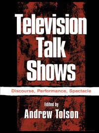 Imagen de portada: Television Talk Shows 1st edition 9781138011311