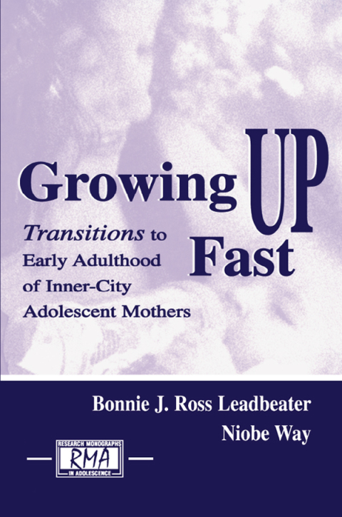 Growing Up Fast: Transitions To Early Adulthood of Inner-city Adolescent Mothers, 1st Edition - FULL INSTANT DOWNLOAD | PDF DOCX EPUB