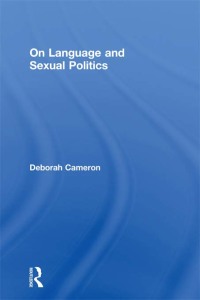 Imagen de portada: On Language and Sexual Politics 1st edition 9780415373432