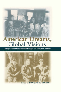 صورة الغلاف: American Dreams, Global Visions 1st edition 9780805837087