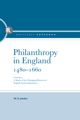 Cover image: Philanthropy in England, 1480 - 1660 1st edition 9780415401944