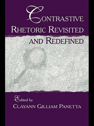 Imagen de portada: Contrastive Rhetoric Revisited and Redefined 1st edition 9780805836349