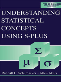 Cover image: Understanding Statistical Concepts Using S-plus 1st edition 9781138436572