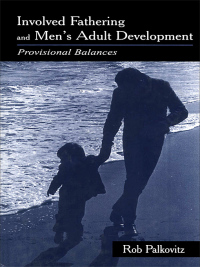Imagen de portada: Involved Fathering and Men's Adult Development 1st edition 9780805835649