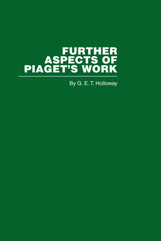 Immagine di copertina: Further Aspects of Piaget's Work 1st edition 9780415402248