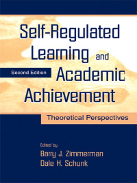 Cover image: Self-Regulated Learning and Academic Achievement 2nd edition 9780805835618