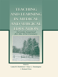Cover image: Teaching and Learning in Medical and Surgical Education 1st edition 9780805835427