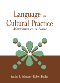 Imagen de portada: Language as Cultural Practice 1st edition 9780805835342