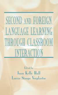Immagine di copertina: Second and Foreign Language Learning Through Classroom Interaction 1st edition 9780805835144