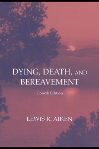 Cover image: Dying, Death, and Bereavement 4th edition 9781138003477