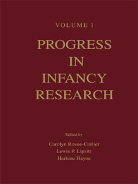 صورة الغلاف: Progress in infancy Research 1st edition 9780805834932