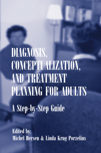 Imagen de portada: Diagnosis, Conceptualization, and Treatment Planning for Adults 1st edition 9780805834925