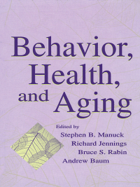 Titelbild: Behavior, Health, and Aging 1st edition 9781138003385
