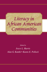 Imagen de portada: Literacy in African American Communities 1st edition 9780805834024