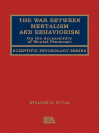 صورة الغلاف: The War Between Mentalism and Behaviorism 1st edition 9780805833614