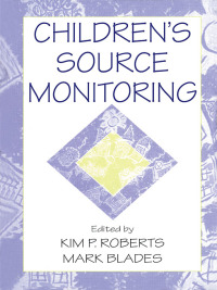 Cover image: Children's Source Monitoring 1st edition 9781138012622