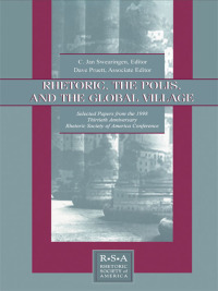 Omslagafbeelding: Rhetoric, the Polis, and the Global Village 1st edition 9780805832952