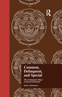 Cover image: Common, Delinquent, and Special 1st edition 9781138971165