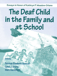 صورة الغلاف: The Deaf Child in the Family and at School 1st edition 9780805832204