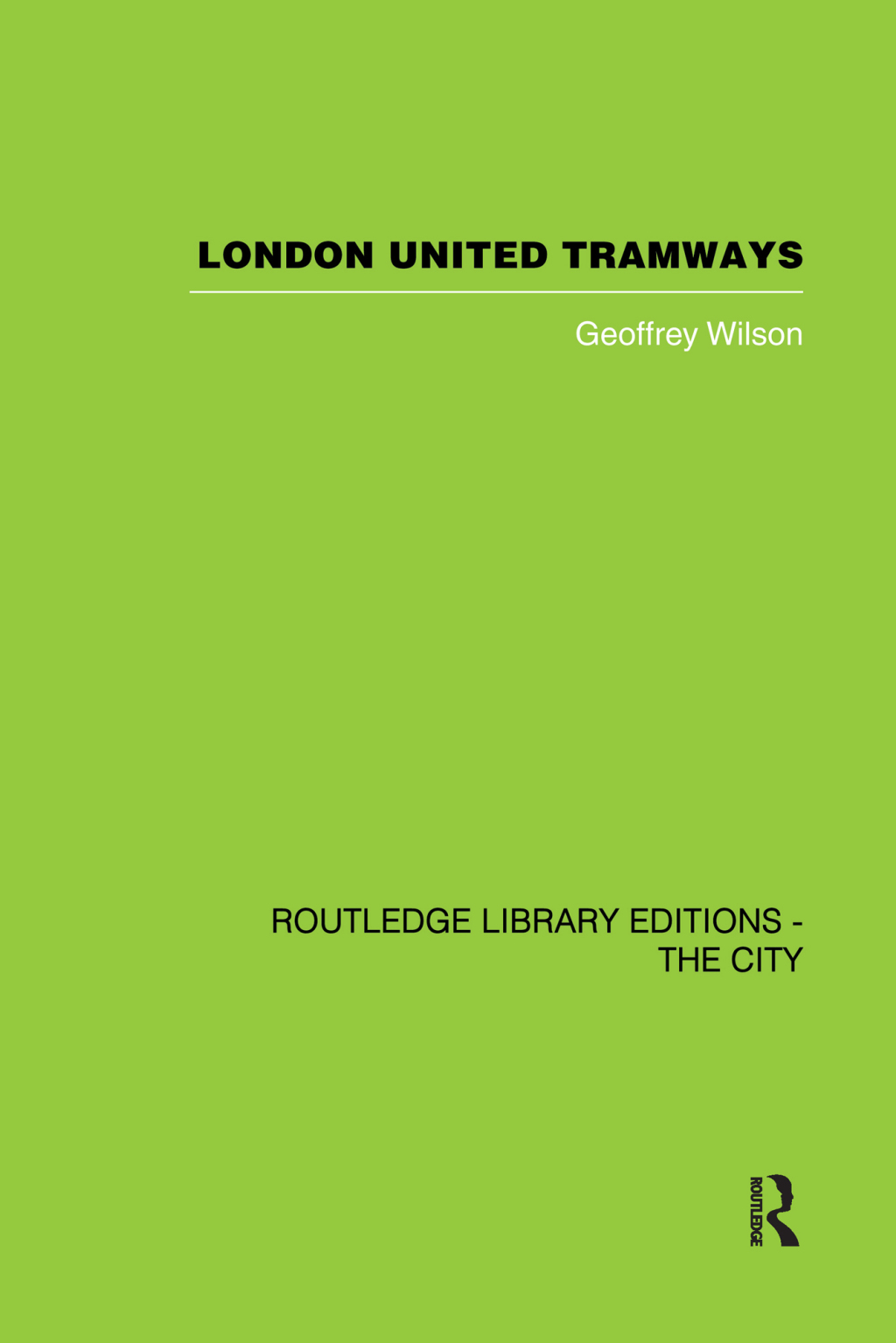 London United Tramways A History 1894-1933 1st Edition