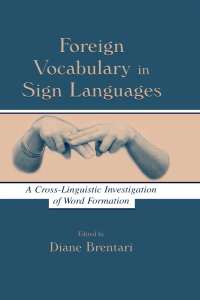 Imagen de portada: Foreign Vocabulary in Sign Languages 1st edition 9780805832082
