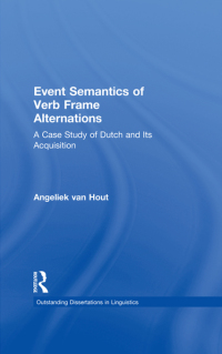 صورة الغلاف: Event Semantics of Verb Frame Alternations 1st edition 9780815331285