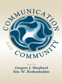 Cover image: Communication and Community 1st edition 9780805831382