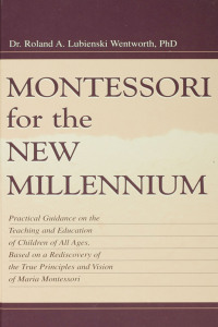 Omslagafbeelding: Montessori for the New Millennium 1st edition 9780805831368