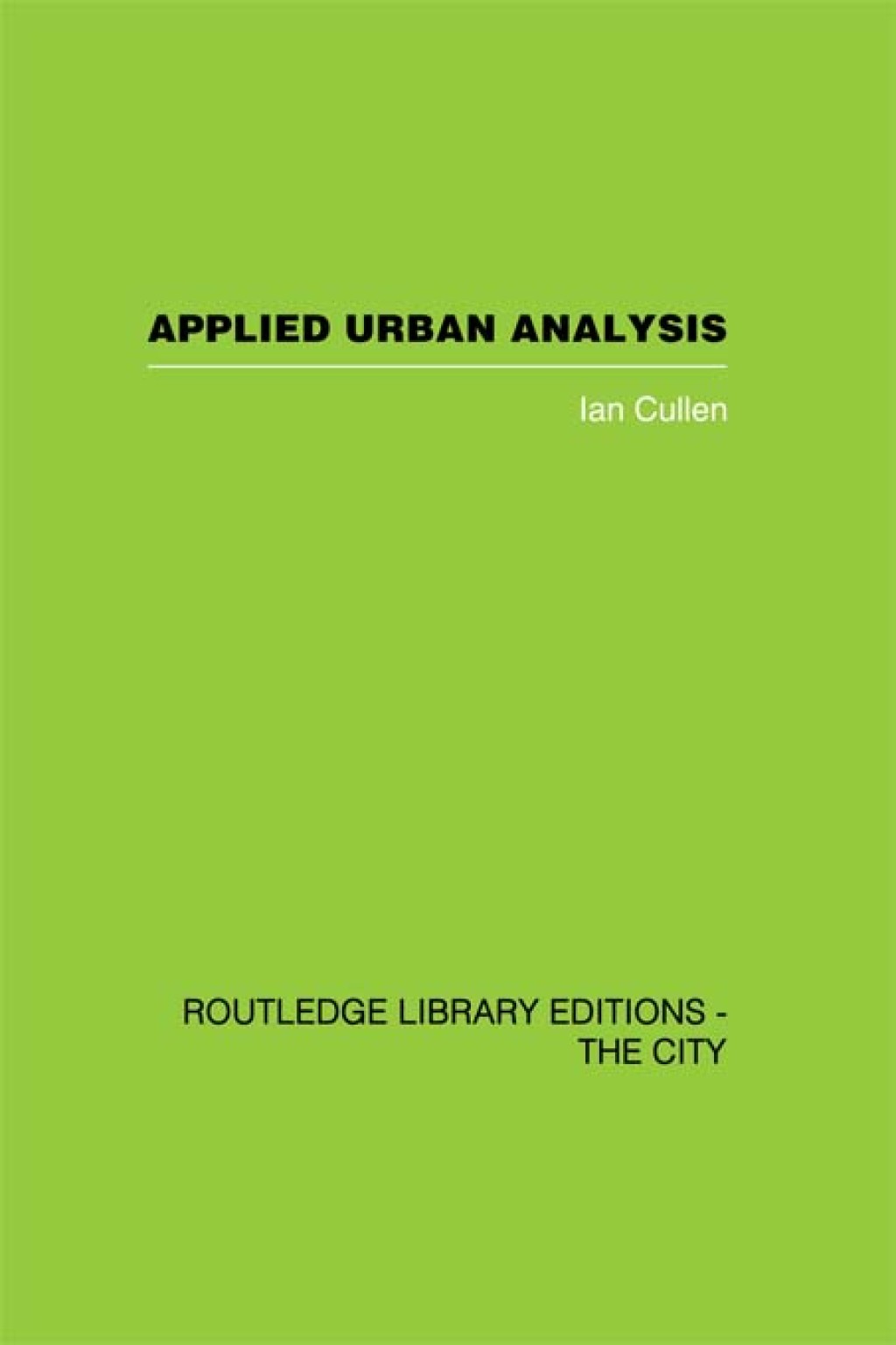 Applied Urban Analysis A critique and synthesis 1st Edition