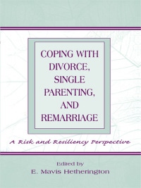 Imagen de portada: Coping With Divorce, Single Parenting, and Remarriage 1st edition 9780805830835