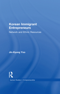 Cover image: Korean Immigrant Entrepreneurs 1st edition 9781138992948