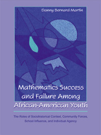 Cover image: Mathematics Success and Failure Among African-American Youth 1st edition 9780805861426